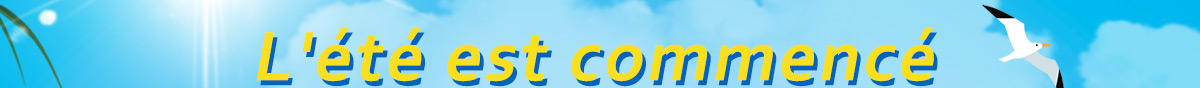 L'été est commencé