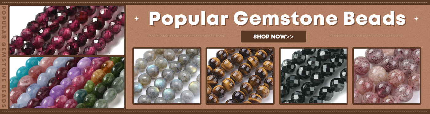 Popular Gemstone Beads
Shop Now >>