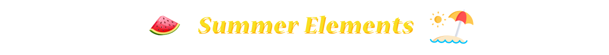 Summer Elements